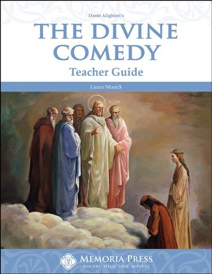 The Divine Comedy, Memoria Press Teacher Guide   -     By: Laura Musick
