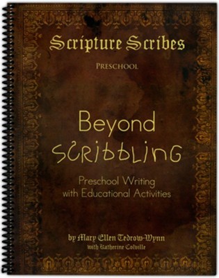 Scripture Scribes: Beyond Scribbling  -     By: Mary Ellen Tedrow-Wynn
