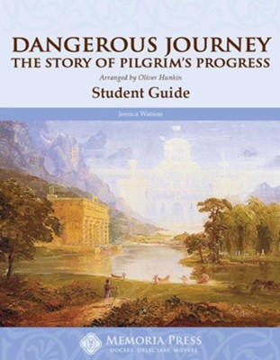 Dangerous Journey Memoria Press Student Guide    -     By: Jessica Watson
