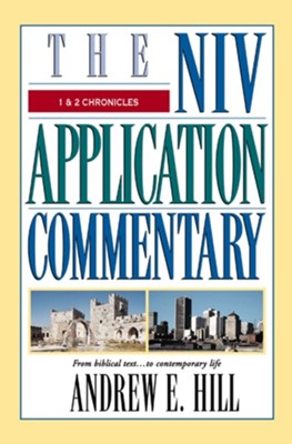 1 & 2 Chronicles: NIV Application Commentary [NIVAC] -eBook  -     By: Andrew E. Hill
