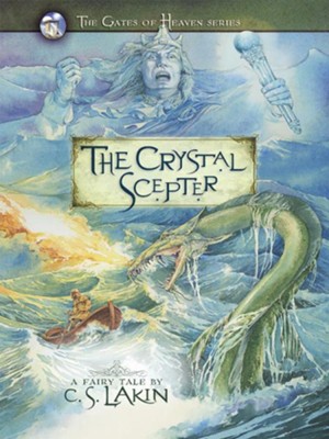 #5: The Crystal Scepter - eBook   -     By: C.S. Lakin
