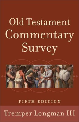 Old Testament Commentary Survey - eBook  -     By: Tremper Longman III
