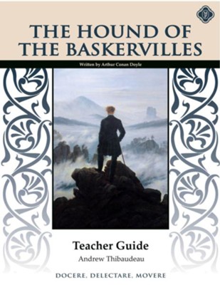 Hound of the Baskervilles Memoria Press Teacher Guide,  Grades 9-12  -     By: Andrew Thibaudeau

