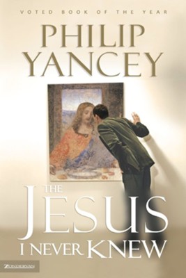 The Jesus I Never Knew Study Guide - eBook: Philip Yancey, Brenda Quinn ...