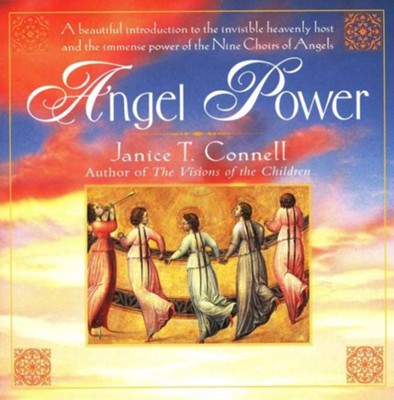 Angel Power   -     By: Janice T. Connell
