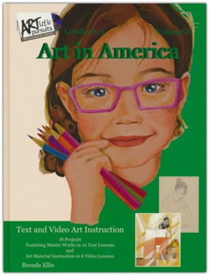 ARTistic Pursuits: Art in America (Grades K-3, Volume 8)  -     By: Brenda Ellis
