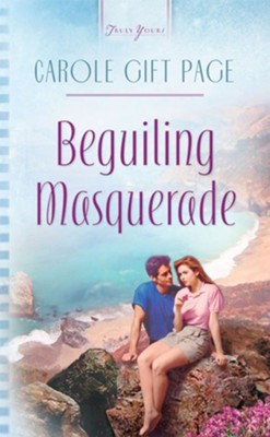 Beguiling Masquerade - eBook  -     By: Carole Gift Page
