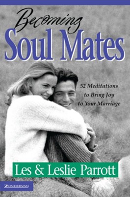 Becoming Soul Mates - eBook  -     By: Dr. Les Parrott, Dr. Leslie Parrott
