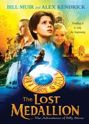 The Lost Medallion: The Adventures of Billy Stone - eBook  -     By: Bill Muir, Alex Kendrick
