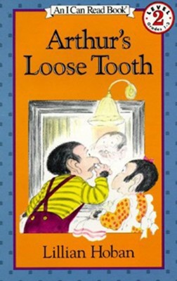 Arthur's Loose Tooth   -     By: Lillian Hoban
