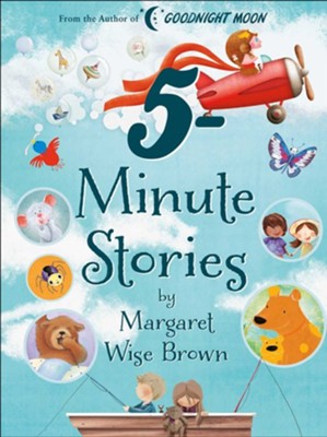 Margaret Wise Brown 5-Minute Stories  -     By: Margaret Wise Brown
