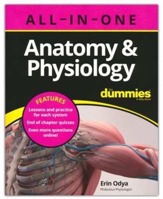 Anatomy & Physiology All-in-One For Dummies (+ Chapter Quizzes Online)  -     By: Erin Odya
