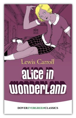 Alice in Wonderland, Unabridged      -     By: Lewis Carroll
