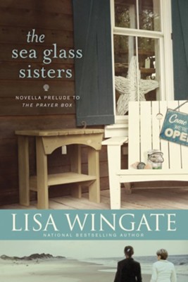 The Sea Glass Sisters - eBook  -     By: Lisa Wingate
