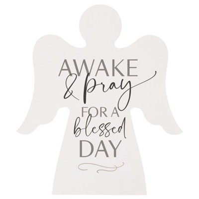 Awake & Pray Angel, Shape Art  - 