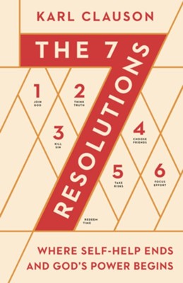 The 7 Resolutions  -     By: Karl Clauson
