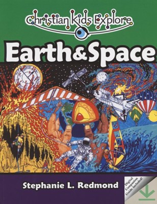 Christian Kids Explore Earth & Space, Second Edition--Book and Digital Download  -     By: Stephanie L. Redmond
