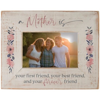 A Mother Is Photo Frame  - 