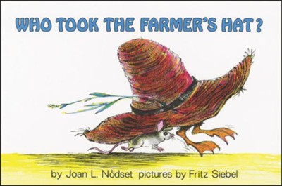 Who Took the Farmer's Hat?  -     By: Joan L. Nodset
