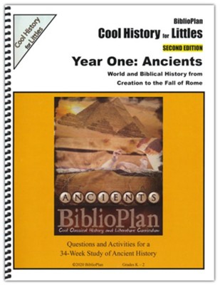BiblioPlan's Cool History for Littles: Ancient History,  Grades K-2 (2nd Edition)  - 