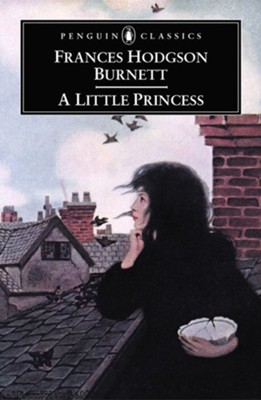 A Little Princess  -     By: Frances Hodgson Burnett

