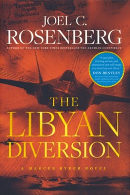 The Libyan Diversion  -     By: Joel C. Rosenberg
