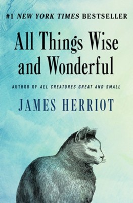 All Things Wise and Wonderful - eBook  -     By: James Herriot
