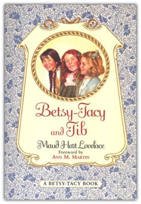 #2: Betsy-Tacy and Tib   -     By: Maud Hart Lovelace, Ann Matthews Martin
    Illustrated By: Lois Lenski
