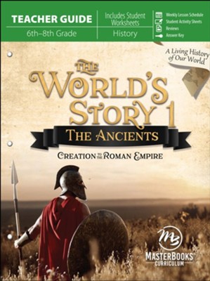 The World's Story Volume 1: The Ancients Teacher's Guide  -     By: Angela O'Dell
