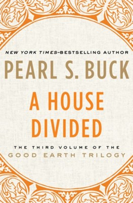 A House Divided - eBook  -     By: Pearl S. Buck
