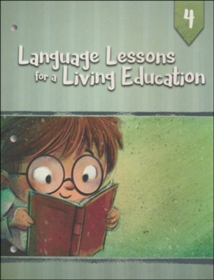 Language Lessons for a Living Education 4: Kristen Pratt: 9781683441380 ...