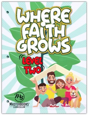 Where Faith Grows, Level 2   -     By: Jessica McCullar

