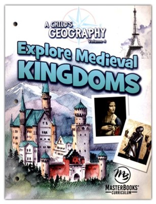 A Child's Geography: Explore Medieval Kingdoms   -     By: Terry Johnson
