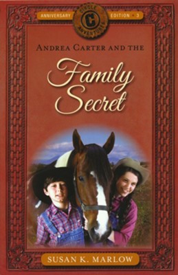 Andrea Carter and the Family Secret #3  -     By: Susan Marlow
