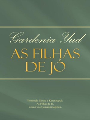 As Filhas De Jo - eBook  -     By: Gardenia Yud
