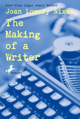 The Making of a Writer - eBook  -     By: Joan Lowery Nixon
