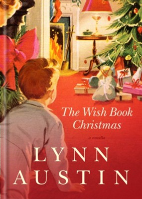 The Wish Book Christmas  -     By: Lynn Austin
