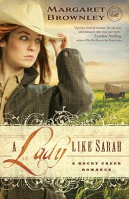 A Lady Like Sarah - eBook  -     By: Margaret Brownley
