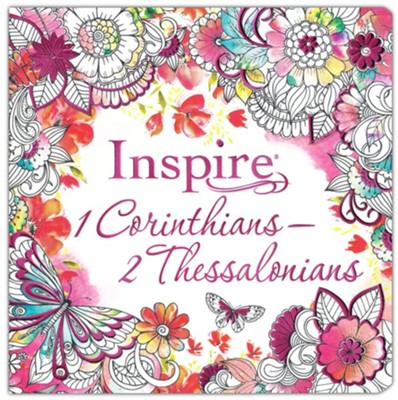 Inspire: 1 Corinthians-2 Thessalonians (Softcover): Coloring & Creative Journaling through 1 Corinthians-2 Thessalonians  - 