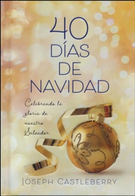 40 Dias de Navidad (40 Days of Christmas)    -     By: Joseph Castleberry
