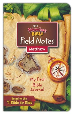 NIV Adventure Bible Field Notes: My First Bible Journal, Matthew  -     Edited By: Lawrence Richards
