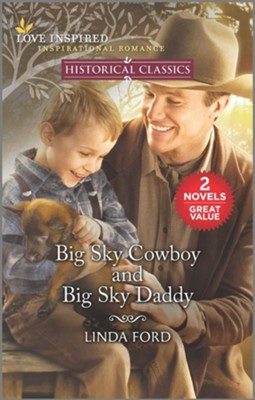 Big Sky Cowboy and Big Sky Daddy  -     By: Linda Ford
