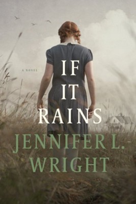 If It Rains  -     By: Jennifer L. Wright
