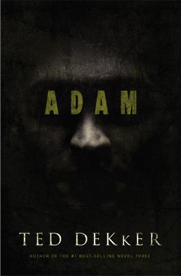 Adam - eBook  -     By: Ted Dekker
