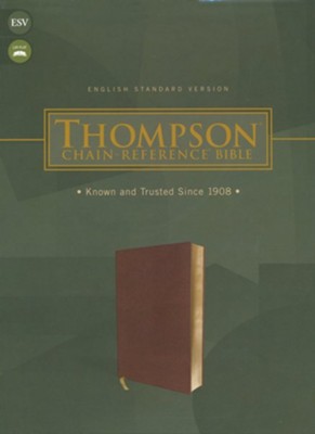 ESV Thompson Chain-Reference Bible--soft leather-look, brown  -     Edited By: Frank Charles Thompson
