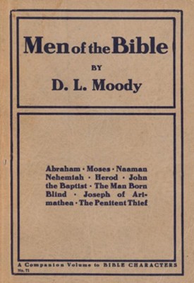 Men of the Bible                                             -     By: Dwight L. Moody
