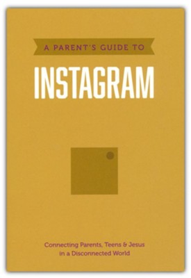 A Parent's Guide to Instagram  -     By: Axis
