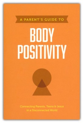 A Parent's Guide to Body Positivity  -     By: Axis
