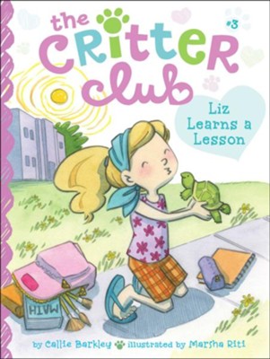 #3: Liz Learns a Lesson  -     By: Callie Barkley
    Illustrated By: Marsha Riti
