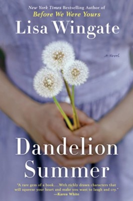 Dandelion Summer - eBook  -     By: Lisa Wingate
